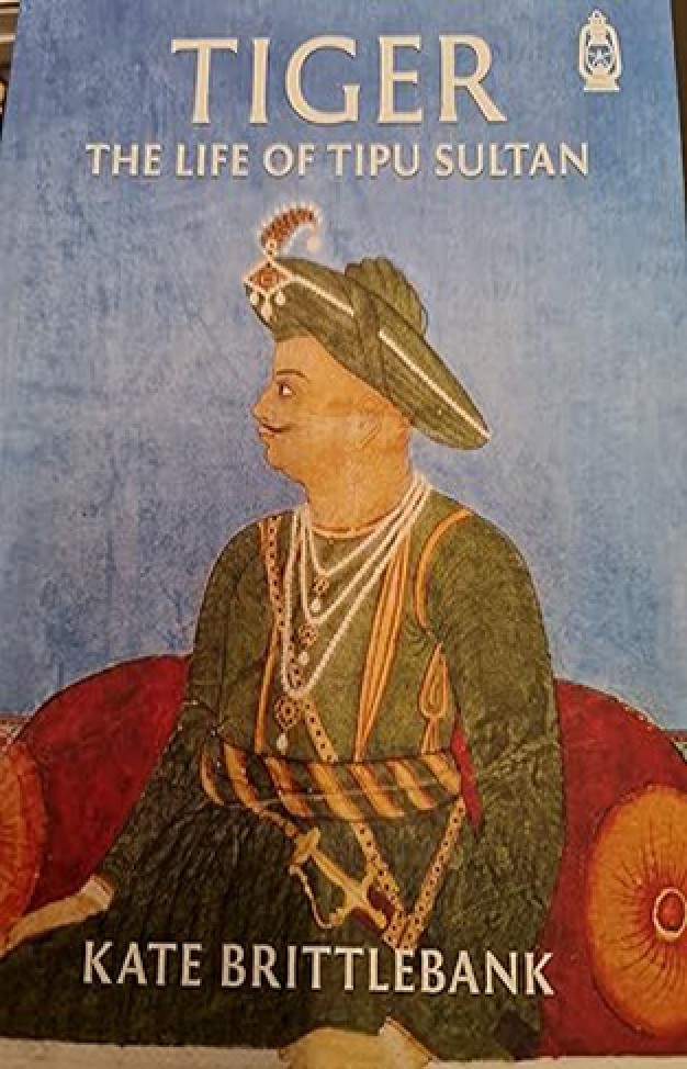 Tiger: The Life of Tipu Sultan